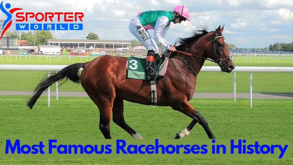 13 Most Famous Racehorses