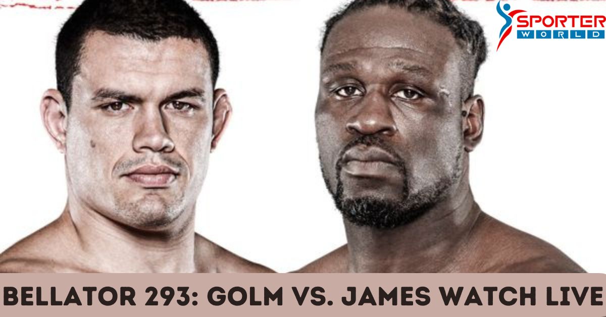 BELLATOR 293 GOLM VS. JAMES preview