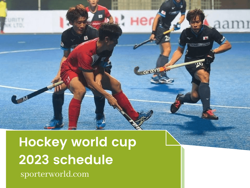 Hockey World Cup 2023 Schedule