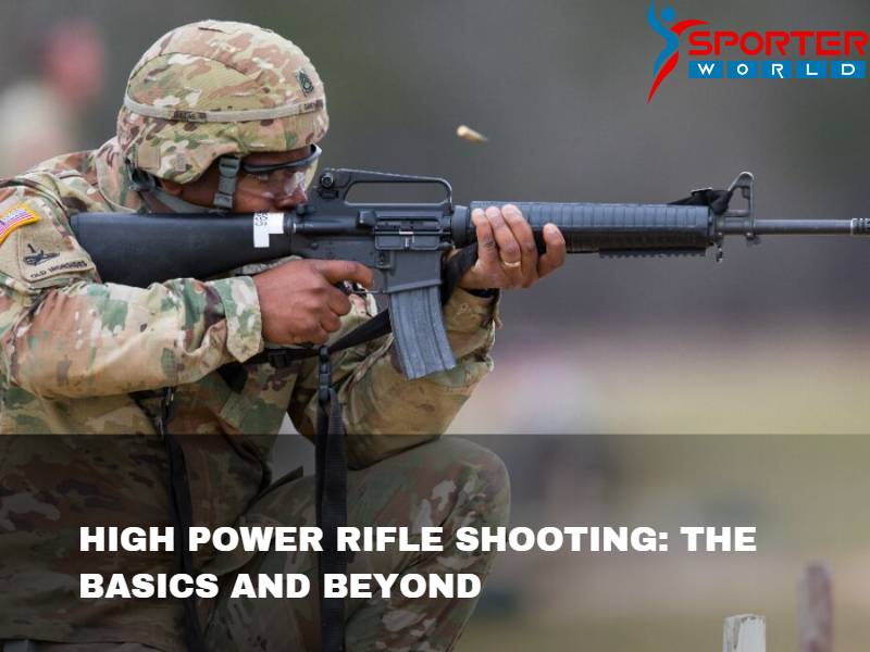 High Power Rifle