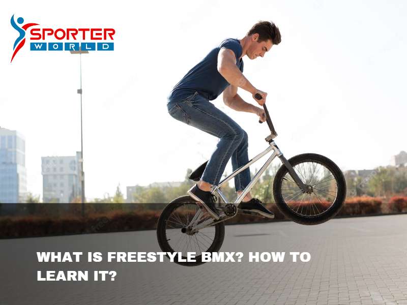 What is Freestyle BMX How To Learn It