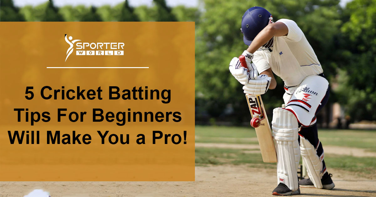 5 Cricket Batting Tips For Beginners Will Make You a Pro!