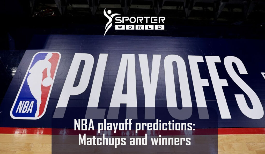 NBA playoff predictions: Matchups and winners